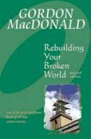 Gail Macdonald - Rebuilding Your Broken World - 9781897913680 - V9781897913680