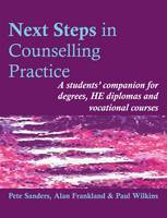 Pete Sanders - Next Steps in Counselling Practice - 9781898059660 - V9781898059660