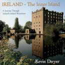 Kevin Dwyer - Ireland: The Inner Island - 9781898256915 - KMK0009145