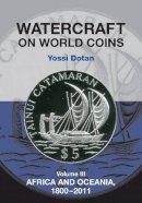 Yossi Dotan - Watercraft on World Coins - 9781898595519 - V9781898595519