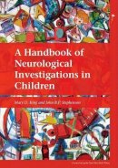 Roger Hargreaves - Handbook of Neurological Investigations in Children - 9781898683698 - V9781898683698