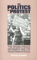 Reuven Kaminer - The Politics of Protest - 9781898723295 - V9781898723295