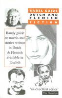 Theo Hermans - Babel Guide to Dutch and Flemish Fiction - 9781899460809 - V9781899460809
