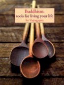 Vajragupta - Buddhism: Tools for Living Your Life - 9781899579747 - V9781899579747