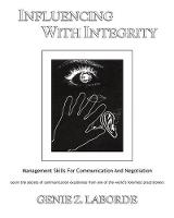 Laborde, Genie Z - Influencing With Integrity - 9781899836017 - V9781899836017