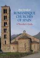Peter Strafford - Romanesque Churches of Spain - 9781900357319 - V9781900357319
