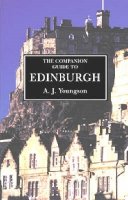 A.j. Youngson - The Companion to Edinburgh and the Borders - 9781900639385 - V9781900639385