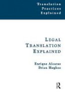 Enrique Alcaraz - Legal Translation Explained (Translation Practices Explained) - 9781900650465 - V9781900650465