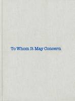 Louise Bourgeois - To Whom it May Concern - 9781900828369 - V9781900828369