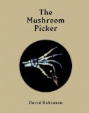 David Robinson - The Mushroom Picker - 9781900828413 - V9781900828413