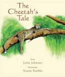 Julia Mae Johnson - The Cheetah's Tale - 9781900988872 - V9781900988872