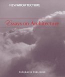 Papadakis - Essays in Architecture - 9781901092646 - V9781901092646