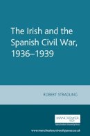 Robert Stradling - The Irish and the Spanish Civil War, 1936-39 (Mandolin) - 9781901341133 - V9781901341133