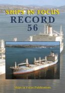 John Clarkson - Ships in Focus Record 56 - 9781901703276 - V9781901703276