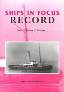 Ships In Focus Publications - Ships in Focus Record Issue Number 4 Volume 1 - 9781901703283 - V9781901703283