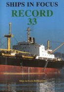 Ships In Focus Publications - Ships in Focus Record 33 - 9781901703795 - V9781901703795