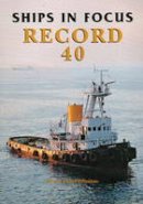 Ships In Focus Publications - Ships in Focus Record 40 - 9781901703863 - V9781901703863