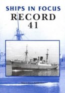 Ships In Focus Publications - Ships in Focus Record 41 - 9781901703870 - V9781901703870