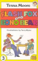 Tessa Moore - Flash Fox and Bono Bear (Chimps) (Chimps Series) - 9781901737431 - KSS0001695