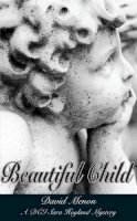 David Menon - Beautiful Child: A DCI Sara Hoyland Mystery - 9781901746891 - V9781901746891