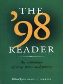  - '98 Reader:   An Anthology of Song, Prose and Poetry - 9781901866032 - KHS1029852