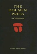 Maurice Harmon - The Dolmen Press:  A Celebration - 9781901866759 - V9781901866759