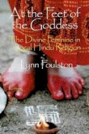 Lynn Foulston - At the Feet of the Goddess - 9781902210445 - V9781902210445