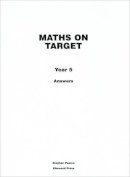 Stephen Pearce - Maths on Target: Answers Year 5 - 9781902214979 - V9781902214979