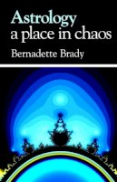 Bernadette Brady - Astrology - a Place in Chaos - 9781902405216 - V9781902405216