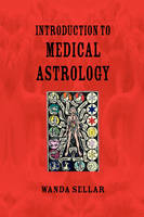Wanda Sellar - Introduction to Medical Astrology - 9781902405322 - V9781902405322
