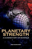 Bob Makransky - Planetary Strength: A Commentary on Morinus - 9781902405506 - V9781902405506