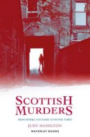 Hamilton, Judy - Scottish Murders - 9781902407838 - V9781902407838
