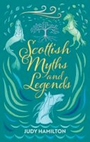 Judy Hamilton - Scottish Myths and Legends - 9781902407845 - V9781902407845