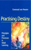 Coenraad Van Houten - Practising Destiny - 9781902636214 - V9781902636214