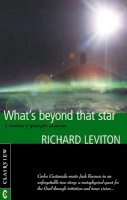 Richard Leviton - What's Beyond That Star - 9781902636320 - KAK0006477