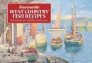 Terry Whitworth - Favourite West Country Fish Recipes - 9781902842431 - KKD0009952