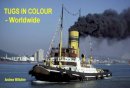 Andrew Wiltshire - Tugs in Colour - Worldwide - 9781902953632 - V9781902953632