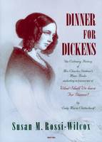 Susan M. Rossi-Wilcox - Dinner for Dickens - 9781903018385 - V9781903018385