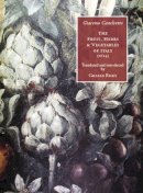 Giacomo Castelvetro - The Fruit, Herbs & Vegetables of Italy (1614) - 9781903018644 - V9781903018644