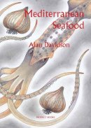 Alan Davidson - MEDITERRANEAN SEAFOOD - 9781903018941 - V9781903018941