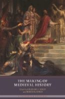 Graham A. Loud - The Making of Medieval History - 9781903153703 - V9781903153703