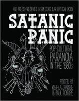 Paul Corupe Kier-La Janisse - Satanic Panic: Pop-Cultural Paranoia in the 1980s - 9781903254868 - V9781903254868