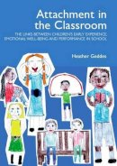 Heather Geddes - Attachment in the Classroom - 9781903269084 - V9781903269084
