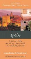 Jonathan Noble - Spain. (Charming Small Hotel Guide) - 9781903301593 - V9781903301593