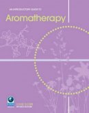 Louise Tucker - An Introductory Guide to Aromatherapy - 9781903348147 - V9781903348147