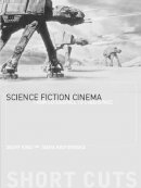 Geoff King - Science Fiction Cinema - 9781903364031 - V9781903364031