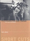 Vicky Lebeau - Psychoanalysis and Cinema: The Play of Shadows (Short Cuts) - 9781903364192 - V9781903364192