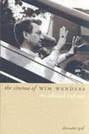 Alexander Graf - The Cinema of Wim Wenders - 9781903364291 - V9781903364291