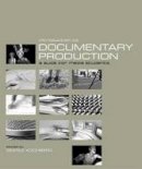 Searle Kochberg - Introduction to Documentary Production - 9781903364376 - V9781903364376