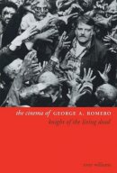 Tony Williams - The Cinema of George A.Romero - 9781903364734 - V9781903364734